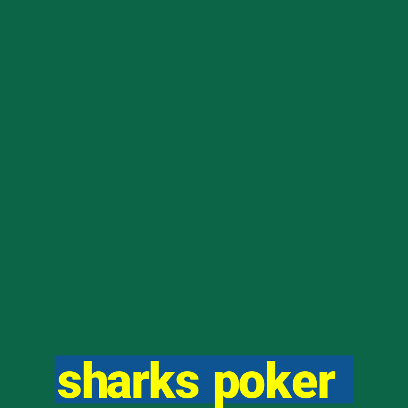 sharks poker