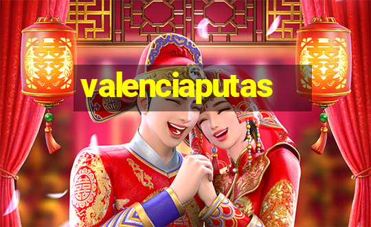 valenciaputas