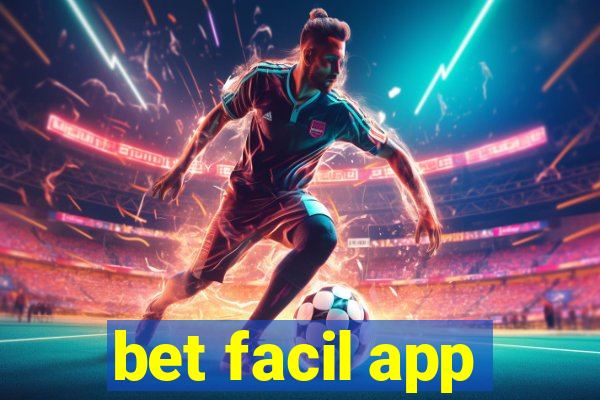 bet facil app