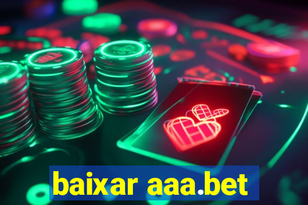 baixar aaa.bet