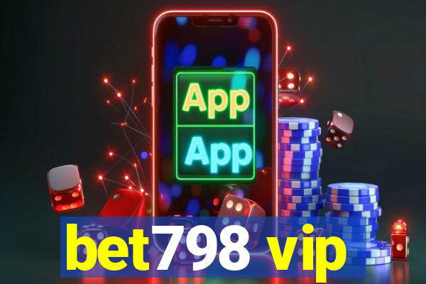 bet798 vip