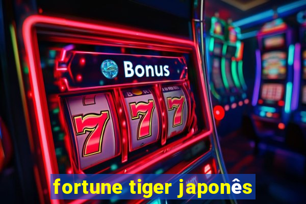 fortune tiger japonês