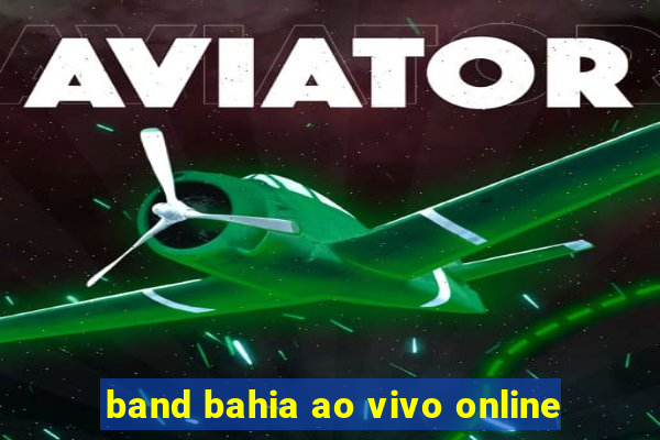 band bahia ao vivo online