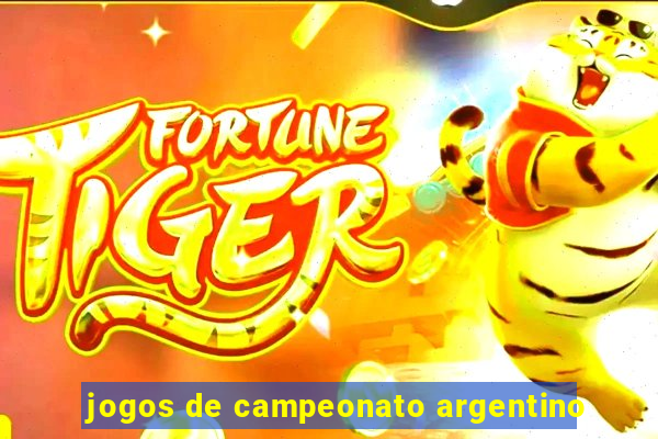 jogos de campeonato argentino