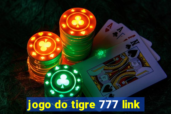 jogo do tigre 777 link