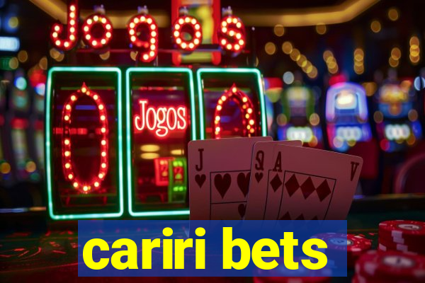 cariri bets