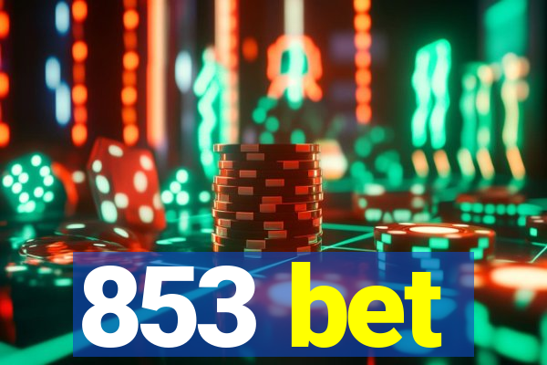 853 bet