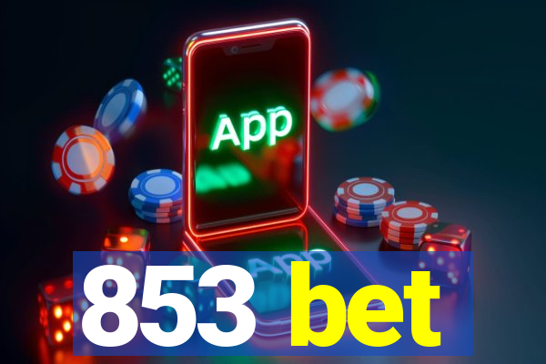 853 bet