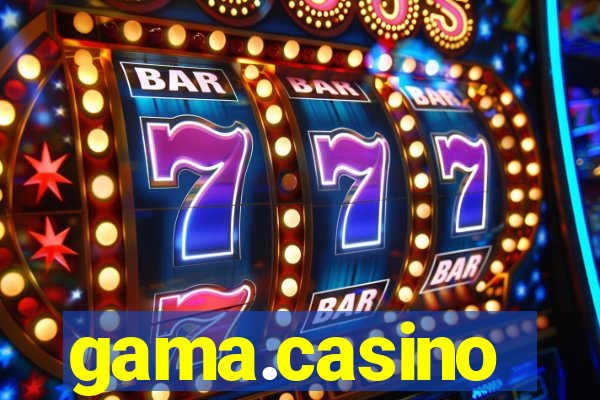 gama.casino