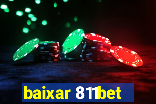 baixar 811bet