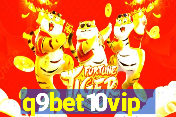 q9bet10vip