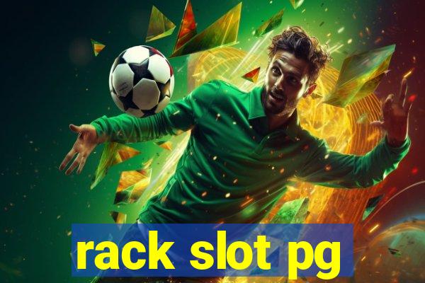 rack slot pg