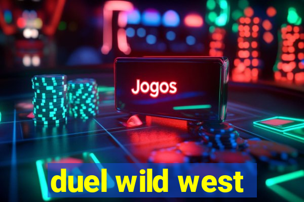 duel wild west