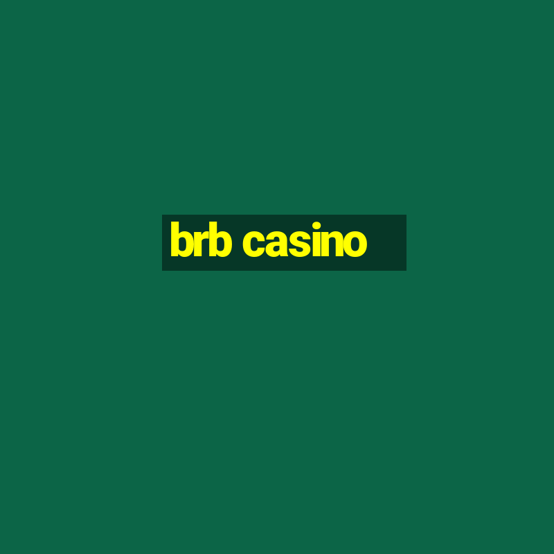 brb casino