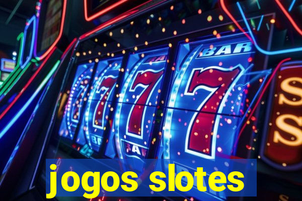 jogos slotes