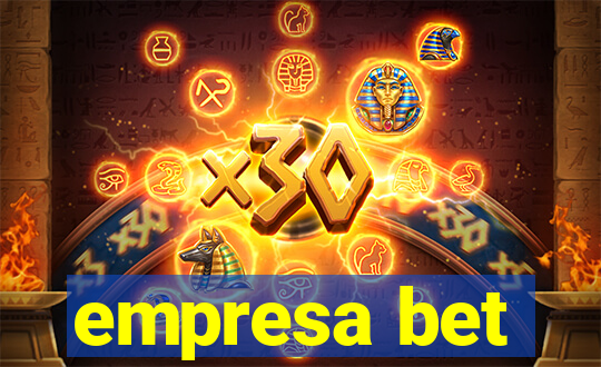 empresa bet