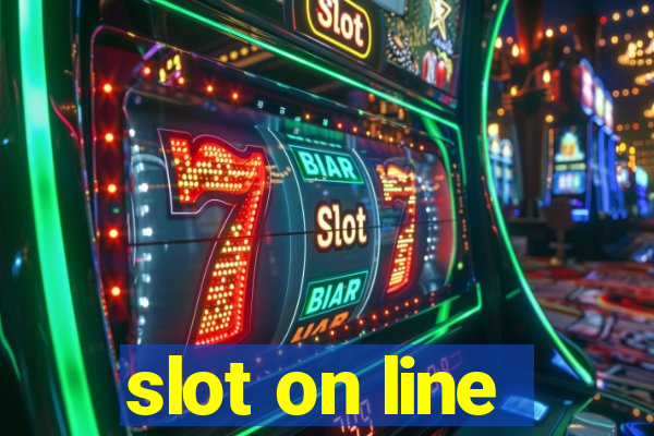 slot on line