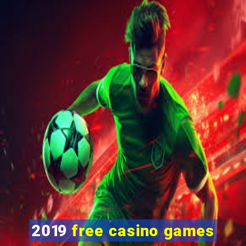 2019 free casino games