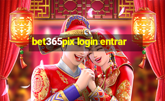 bet365pix login entrar