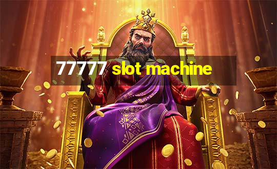 77777 slot machine