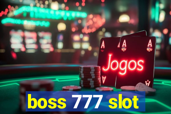 boss 777 slot