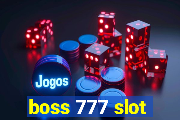 boss 777 slot