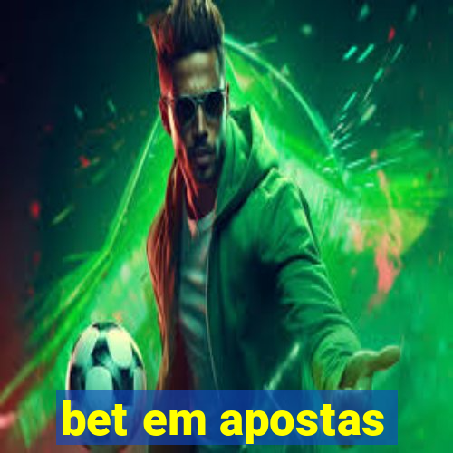 bet em apostas