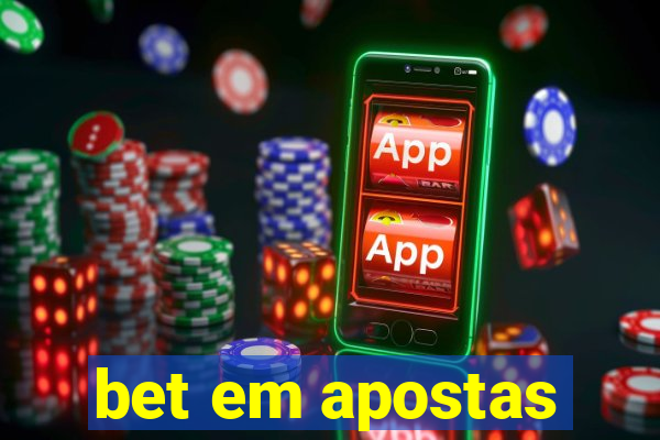 bet em apostas