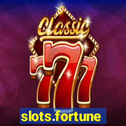 slots.fortune