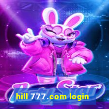 hill 777.com login