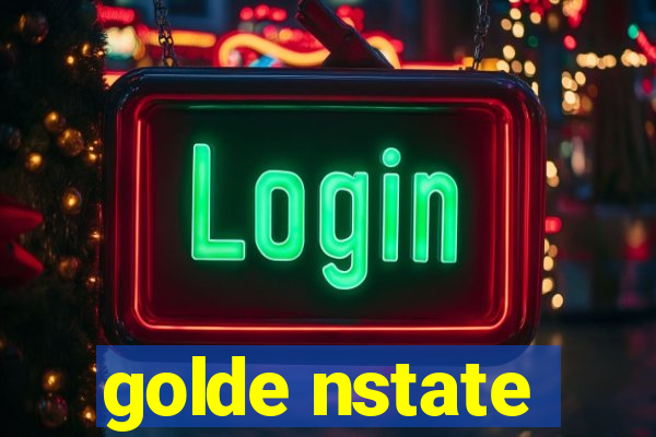 golde nstate