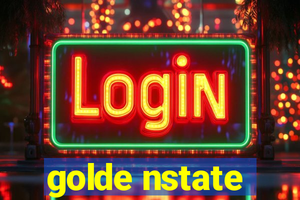 golde nstate