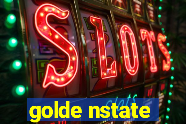 golde nstate