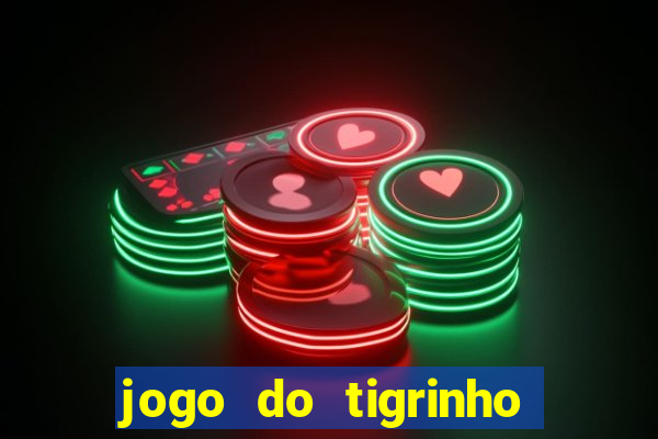 jogo do tigrinho paga mesmo