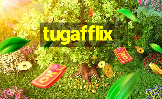 tugafflix