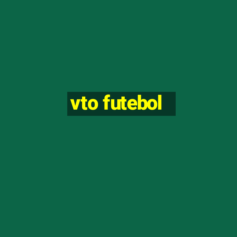 vto futebol