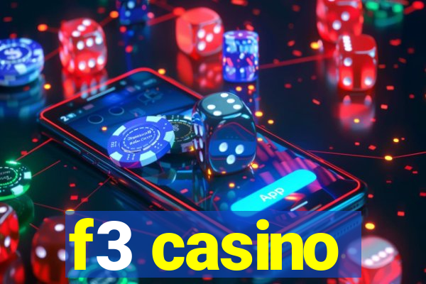 f3 casino