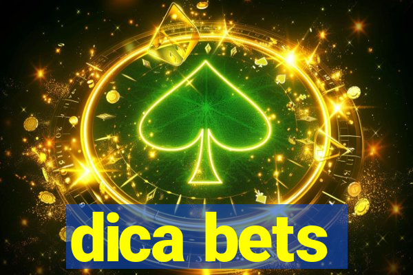 dica bets