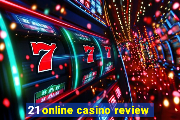 21 online casino review