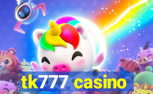 tk777 casino