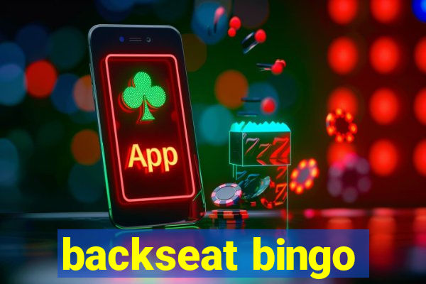 backseat bingo