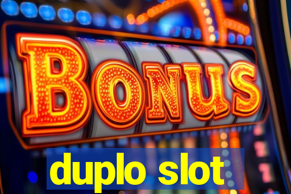 duplo slot