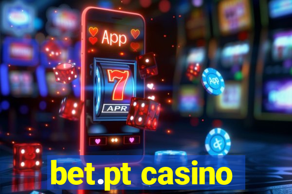 bet.pt casino