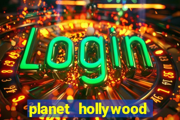 planet hollywood casino las vegas restaurants