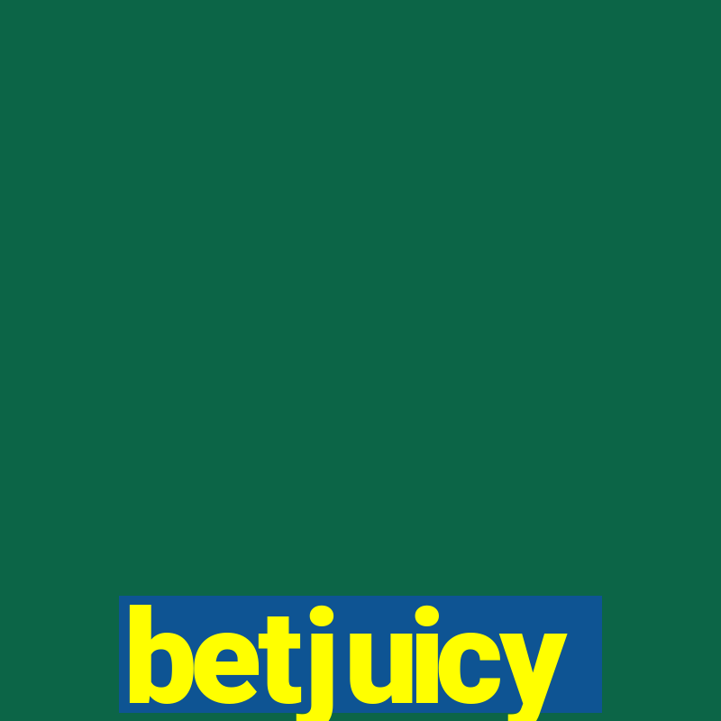 betjuicy