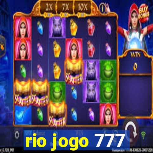 rio jogo 777