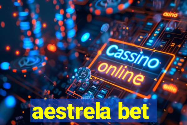 aestrela bet