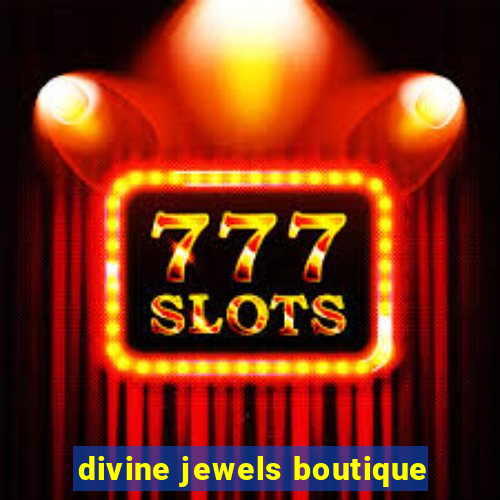 divine jewels boutique