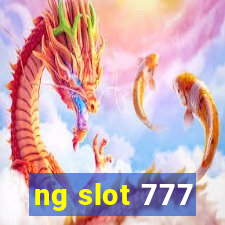 ng slot 777