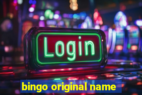 bingo original name